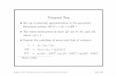 Trinomial Treelyuu/finance1/2011/20110504.pdf2011/05/04  · binomial tree at time t + ¢t0 as its successor nodes. { ¢t • ¢t0 < 2¢t. aDai (R86526008, D8852600) and Lyuu (2006,