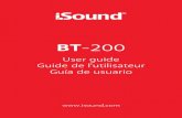 User guide Guide de l'utilisateur Guía de usuario · 2015. 9. 2. · User guide Guide de l'utilisateur Guía de usuario . ... BT-200, charge cable, 2 removable ear clips, 2 sets