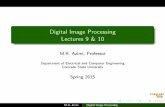 Digital Image Processing Lectures 9 & 10 · PDF file 2015. 2. 12. · Digital Image Processing Lectures 9 & 10 M.R. Azimi, Professor Department of Electrical and Computer Engineering