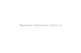 Review Session Quiz 1 · 2017. 10. 15. · Entity Relationship Diagrams Basic Terms and Concepts 1.Entities 2.Relationships Design Constraints 1.Entity Sets vs Attributes 2.Entity