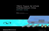 75Ω Type N VNA Calibration Kits · 1 MAURYMW.COM / DATA SHEET / 2-061A 75Ω Type N VNA Calibration Kits 888040/41 SERIES Features > 75Ω Type N Connectors > DC to 18 GHz > Simple