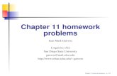 Chapter 11 homework problems - gawron.sdsu.edu€¦ · John is kicked CP C C ∅ TP DP[NOM]iJohn T T[NOM]- pst VP V V is VP V V kicked DPi t S-structure John getsnominativecasechecked,