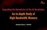 An In-depth Study of High Bandwidth Memory...14 HBM standard adopted by the Joint Electron Device Engineering Council(JEDEC) in 2013, and the current 2nd generation HBM in 2016. Total
