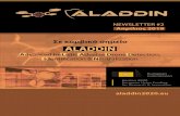 Σε κομβικό σημείο ALADDIN...aladdin2020.eu NEWSLETTER #2 Απρίλιος 2019 Σε κομβικό σημείο ALADDIN Advanced ho Listic Adverse Drone Detection, Identification