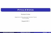 Pythia 8 Status - conference.ippp.dur.ac.uk · Diffraction I Move from INEL/NSD !INEL>0 datasets I Reproducible deﬁnitions! I Diffractive description more important I Soft description