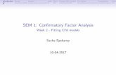 SEM 1: Con rmatory Factor Introduction Recap Lavaan Jasp Onyx Fitting CFA models Fit indices Comparison