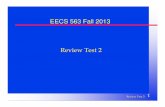 EECS 563 Fall 2013 Review Test 2 - KU ITTCMicrosoft PowerPoint - Review-Test-2-563-Fall-2013.pptx [Read-Only] Author: frost Created Date: 12/3/2013 11:01:26 AM ...