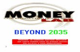 BEYOND 2035€¦ · 1 beyond 2035 ΠΡΟΣΟΧΗ! ΟΙ ΠΑΡΟΥΣΕΣ ΙΔΙΩΤΙΚΕΣ ΠΡΟΤΑΣΕΙΣ ... customer & business partners funded business model που µειώνει