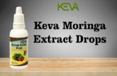 Keva Moringa Extract Drops - kevaind.org Extract Drops … · ancient systems of medicine, with every part useful for its nutritional and therapeutic ... /moringa-oleifera The plant