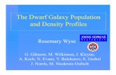 The Dwarf Galaxy Population and Density Profilesanalyses e.g. Wu 2007) • These Jeans’ models are to provide the most objective comparison among galaxies, which all have different
