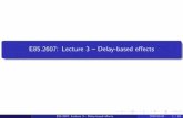 E85.2607: Lecture 3 -- Delay-based effectsE85.2607: Lecture 3 { Delay-based e ects 2010-02-04 11 / 16 Delay-based e ects: Vibrato x(n) y(n) z-M Time-varying delay (5{10 ms) LFO to