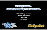MEEM 4200 Energy Conversions Michigan Tech University ...-Nuclear Reprocessing: -Methods and Considerations-Kinetic energy of neutron striking U-235 is essential -Fission neutrons
