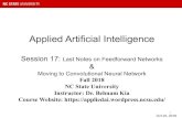 Applied Artificial Intelligenceappliedai.wordpress.ncsu.edu/files/2018/10/session-17.pdf · Applied Artificial Intelligence Session 17: Last Notes on Feedforward Networks Moving to