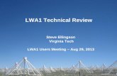 LWA1 Technical Review - Physics & Astronomy · LWA1 Outcomes Published Science! Ellingson et al. 2013, "Observations of Crab Giant Pulses in 20-84 MHz using LWA1", ApJ, 768, 136.