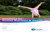 Solutions for Human Nutrition & Health · 2016. 5. 3. · ingredients can help fulfill women’s specific needs. We can help add more life to years. Rely on us to help protect the