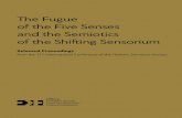 The Fugue of the Five Senses and the Semiotics of the ...hellenic- and the Semiotics of the Shifting
