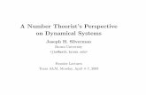 A Number Theorist’s Perspective on Dynamical Systemsjhs/Presentations/TexasAM... · 2006. 8. 29. · A Number Theorist’s View of Periodic Points Rational Periodic Points All right,