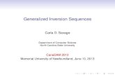 Carla D. Savage - CMS- · PDF file Generalized Inversion Sequences Carla D. Savage Department of Computer Science North Carolina State University CanaDAM 2013 Memorial University of