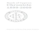Bank of Cyprus Chronicle 1899-2009 · In 1899, when the history of the Bank of Cyprus begins, Cyprus was under British occupation following its cession by Turkey in 1878, and was