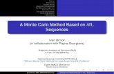A Monte Carlo Method Based on Sequencesparallel.bas.bg/dpa/IMACS_MCM_2011/Talks/Ivan_Dimov.pdf · 2011. 10. 7. · 1) ˇ7:55953: 0 0.2 0.4 0.6 0.8 1 x 0 0.2 0.4 0.6 0.8 y 0 500 1000