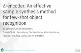 Δ-encoder: An effective sample synthesis method for few-shot …05-09-45)-05... · 2018. 11. 29. · IBM Research AI | Computer Vision and Augmented Reality Δ-encoder: An effective