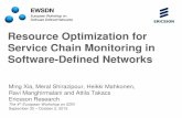 Resource Optimization for Service Chain Monitoring in ... · ¾ Traditional network monitoring goals still apply : ± i.e. OAM/Network Performance Monitoring (NPM) , Application Performance