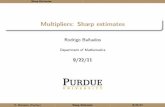 Multipliers: Sharp estimates - Purdue Universitybanuelos/Lectures/Banff2011.pdf · These operators are motivated by (i)A 1982 conjecture of Tadeusz Iwaniec on the Lp{norm of Calder