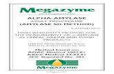 ALPHA-AMYLASE - Megazyme · ALPHA-AMYLASE ASSAY PROCEDURE (AMYLASE SD METHOD) K-AMYLSD 04/19 HIGH SENSITIVITY METHOD FOR THE MEASUREMENT OF α-AMYLASE IN CEREAL GRAINS AND FOOD PRODUCTS