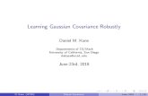 Learning Gaussian Covariance Robustly dakane/ ¢  2019. 6. 17.¢  Learning Gaussian Covariance