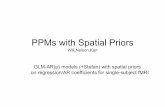 PPMs with Spatial Priors - FIL | UCLwpenny/talks/ppms_spatial_priors.pdf · kkk qq qGagh Tr gq N hq gh ... Microsoft PowerPoint - ppms.ppt Author: wpenny Created Date: 5/12/2004 10:35:45