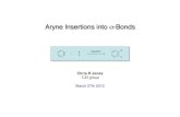 Aryne Insertions into σ-Bondsdonohoe.chem.ox.ac.uk/resources/270312Chris.pdf · Examples of the insertion of benzyne into σ-bonds (catalytic palladium)! ... This project:!! In general:!