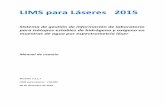 LIMS para Láseres 2015 - USGSisotopes.usgs.gov/research/topics/lims/LIMS_for_Lasers_ESPANOL.pdf2015 y el manual del usuario. La versión en castellano ha sido traducida por Lucía