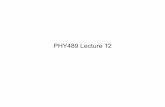 PHY489 Lecture 12 - University of Torontokrieger/Phy489_Lecture12_2013.pdf · PHY489 Lecture 12 . Fermi’s Golden Rule for Transitions There are cases where M if = constant, in which