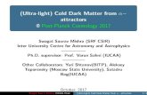 (Ultra-light) Cold Dark Matter from - attractors @ @let ... Swagat Saurav Mishra, IUCAA, Pune (Ultra-light)