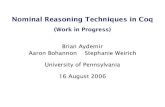 Nominal Reasoning Techniques in Coq (Work in Progress)sweirich/papers/nominal-coq/presentation.pdfWhat is nominal reasoning (in Coq)? Using names for both bound and free variables