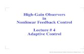 High-Gain Observers in Nonlinear Feedback Control Lecture ... · Lecture # 4 Adaptive Control High-Gain ObserversinNonlinear Feedback ControlLecture# 4Adaptive Control – p. 1/61.
