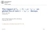 The impact of b (p-)+- on global fits of rare bs+- decays · 29.02.2016 Page 1. Physik Institut Motivation – b !s + decays are interesting indirect probes of physics Beyond the