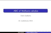 ABC of Malliavin calculus - utmath.ut.ee/emsdk/kevadkool2013/malliavin_slides_2013.pdf · Dario Gasbarra ABC of Malliavin calculus. Denote @f(x) := f0(x) and@h(x) := h(x)x