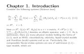  · Chapter 1. Introduction Consider the following systems (Balance laws) @u @t + Xm i=1 @ @x i f i(u) = "Xm i;j=1 @ @x i B ij (u)@ x j u + F(u;x;t); (1.1) x Rn; t >0: HereP u Rn,