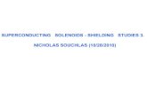 SUPERCONDUCTING SOLENOIDS - SHIELDING STUDIES 3. mcdonald/mumu/target/Souchlas/souchlas¢  NICHOLAS SOUCHLAS