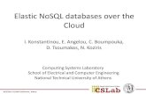 Elastic NoSQL databases over the Cloud Elastic NoSQL databases over the Cloud Computing Systems Laboratory