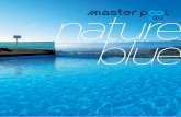 nature blue - Master Pool Πισίνες · Από ιδιωτικές πισίνες μοναδικής αισθητικής, μέχρι lagoon με καταρράκτες και
