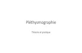 Aucun titre de diapositive - DES PNEUMOdes-pneumo.org/wp-content/uploads/2018/12/DES-socle-12-2018-ple… · La Pléthysmographie Corporelle Totale (PCT ou Pleth) • La pléthysmographie