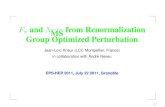 Fπ and ΛMS from Renormalization Group Optimized Perturbation · Group Optimized Perturbation Jean-Lo¨ıc Kneur (LCC Montpellier, France) ... then take δ → 1 (recover original