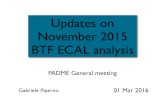 Updates on November 2015 BTF ECAL analysis€¦ · • 1’’ Hamamatsu R22-38 PMT • 9 truncated pyramid original L3 BGO crystals (24cm length, 2.2×2.2cm2 small face, 3×3cm2