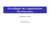 Grundlagen der magnetischen Kernresonanzepileptologie-bonn.de/.../lehnertz/SDuell_GrundlagenKernmagnetreso… · Zeeman-Effekt Spin-Präzession Magnetisierung Betrachten jetzt Ensemble!