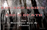 for Baritone Sax & Piano - JAMES GUTHRIE...Arranged for Baritone Sax & Piano by JamesM. Guthrie EdvardGrieg Op. 46 No. 2 PIANO % > ααα ααα 17 ÇÇ Ç Ç Ç Ç φφ µ φφ φφ