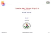 Condensed Matter Physics - Dislocationsmetal.elte.hu/~groma/mater_phys/materphys7.pdf · Dislocation multiplication Frank-Read source Flow stress (Taylor relation) ˝f = b p ˆ Istv´an