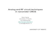 Analog and RF circuit techniques in nanometer CMOS · 2016. 2. 17. · b.nauta@utwente .nl UNIVERSITY OF TWENTE. Outline • Introduction • Balun-LNA-Mixer (BLIXER) • Interferer