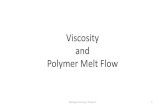 Viscosity and Polymer Melt Flow - University of Thessalycan be used for direct determination of viscosity μ,from the measurement of pressure drop ΔP at flow rate Q,through a tube